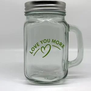 Love You More Mason Jar Mug